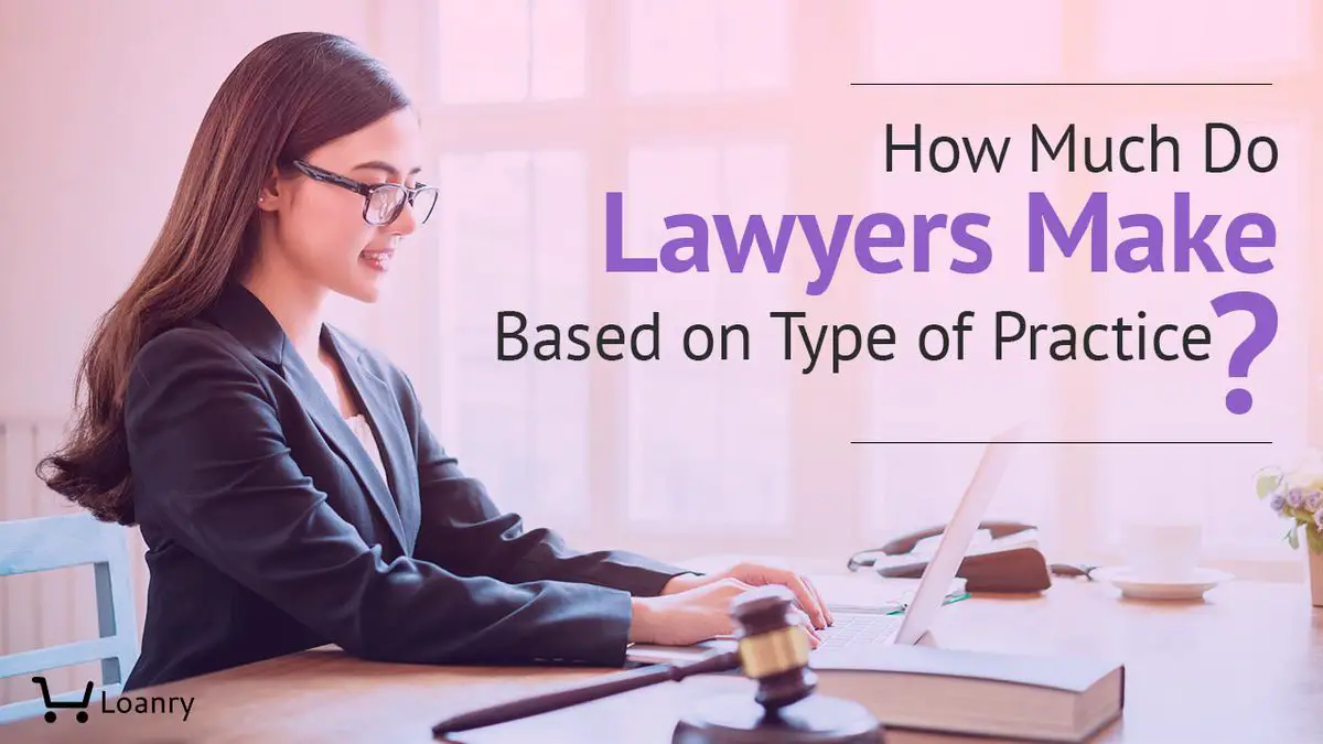 How Much Do Lawyers Make? An Overview of What Lawyers Earn, Anual Salary 20221 »